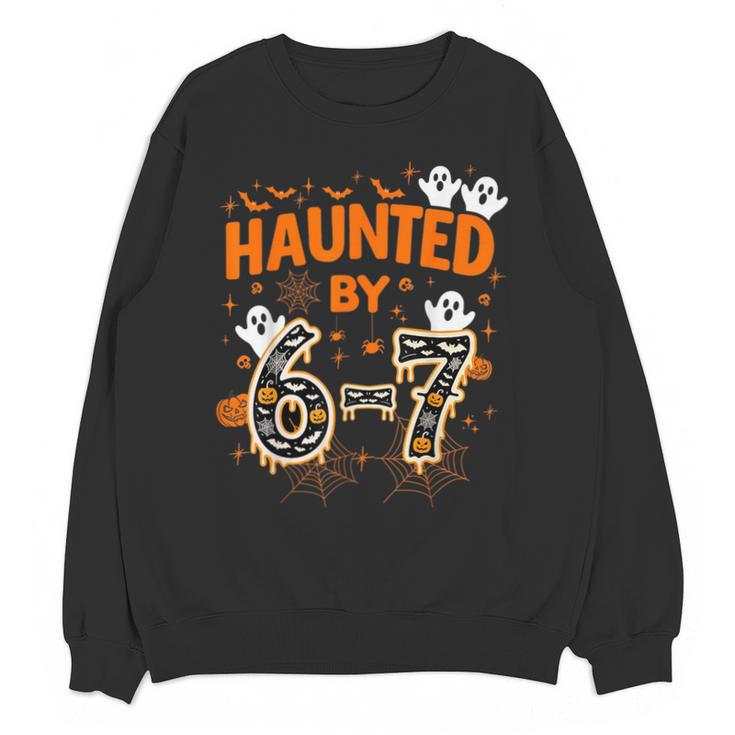 Haunted By 6-7 Halloween Math Teacher Joke Unisex Sweatshirt