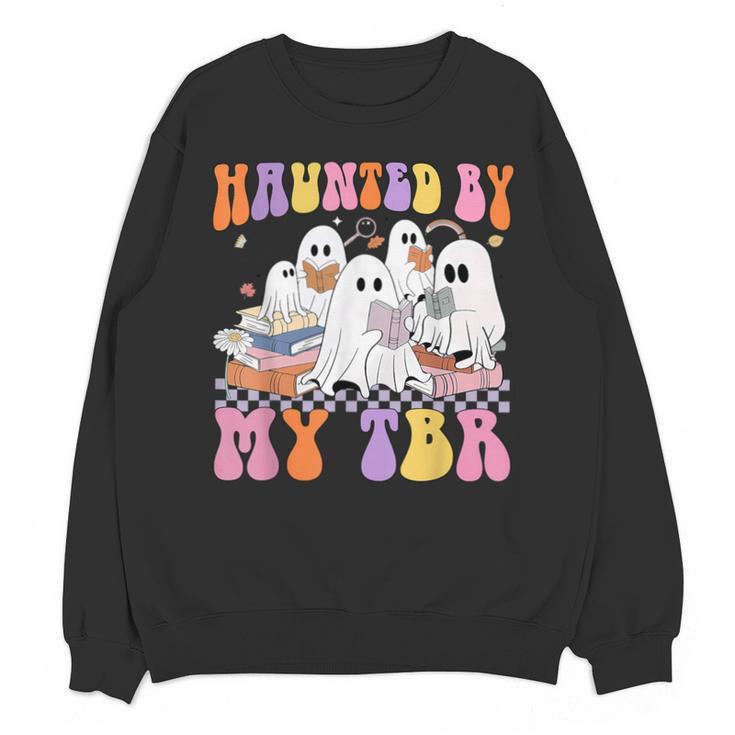 Haunted By My TBR Cute Ghosts Book Reading Teacher Halloween Unisex Sweatshirt