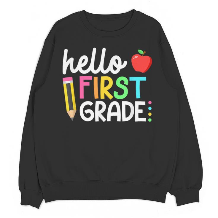 Hello First Grade Team 1st Grade Back To School Teacher Kids Unisex Sweatshirt