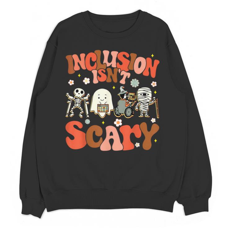 Inclusion Isn't Scary SLP Sped Teacher Halloween Unisex Sweatshirt