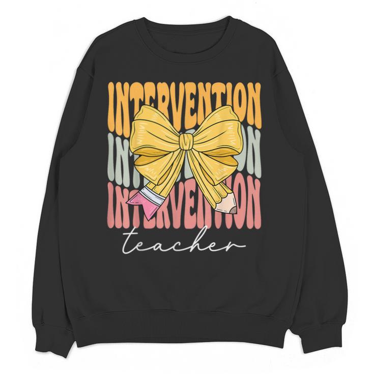 Interventionist Teacher Groovy Coquette Bow Back To School Unisex Sweatshirt