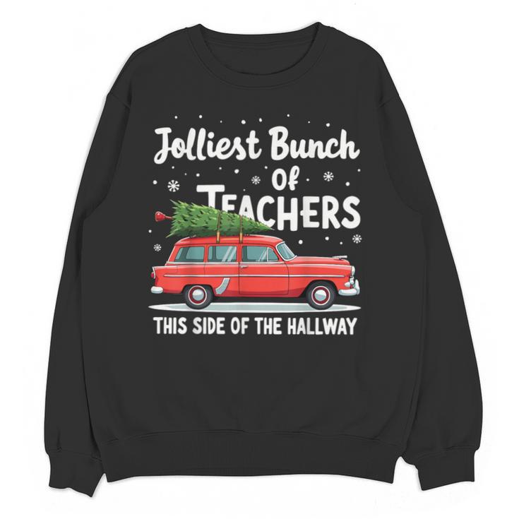 Jolliest Bunch Of Teachers This Side Of The Hallway Xmas PJ Unisex Sweatshirt