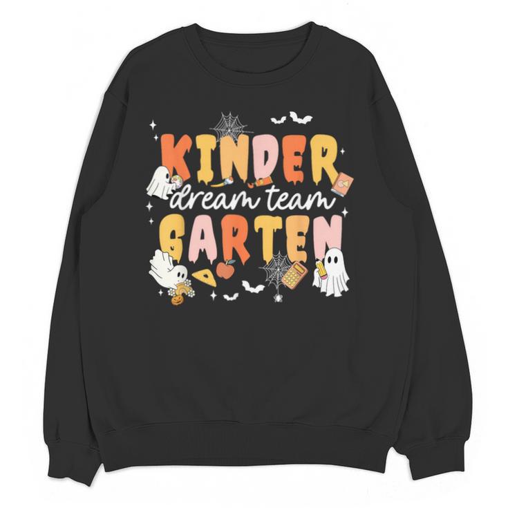 Kindergarten Dream Ghost Team Fall Halloween Spooky Teachers Unisex Sweatshirt