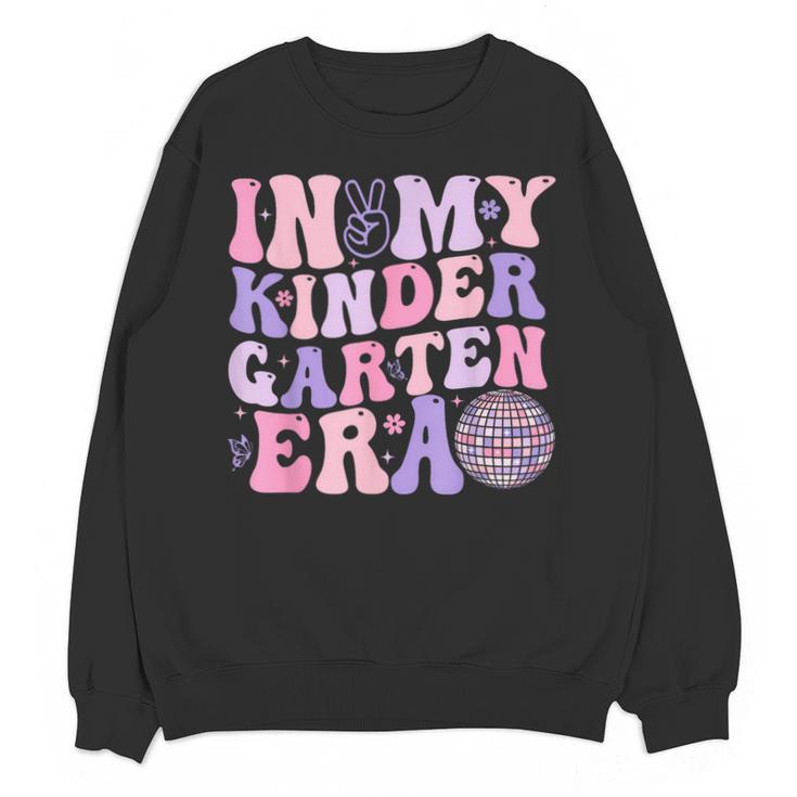 In My Kindergarten Era Teacher Kids Back To School Kinder Unisex Sweatshirt