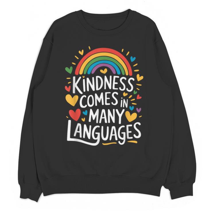 Kindness Comes In Many Languages ESL English Teacher Unisex Sweatshirt