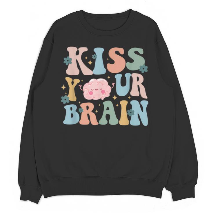 Kiss Your Brain Teacher Inspire Educate Groovy Retro Vintage Unisex Sweatshirt