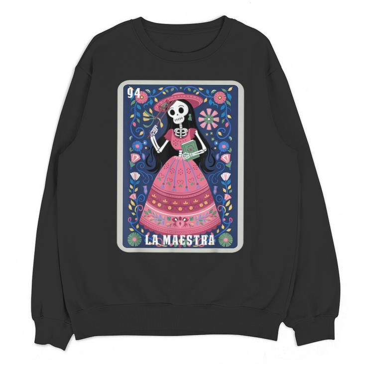 La Maestra Halloween Mexican Bingo Card Teacher Lottery Card Unisex Sweatshirt