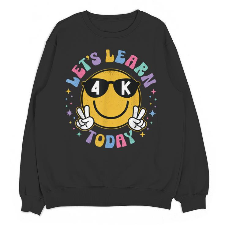 Lets Learn Today Shirt Smile Face 4K Teacher Back To School Unisex Sweatshirt