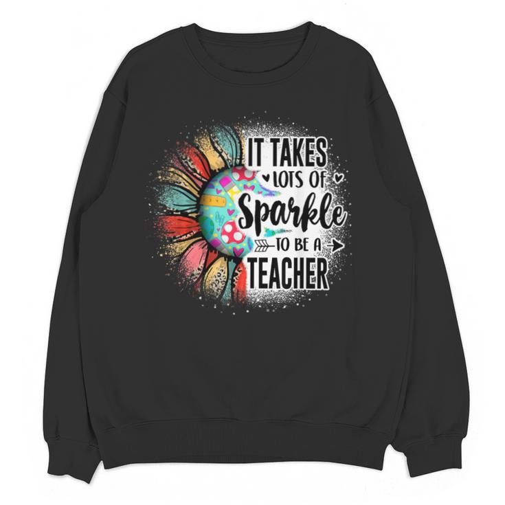 It Take Lots Of Sparkle To Be A Teacher With Sunflower Unisex Sweatshirt