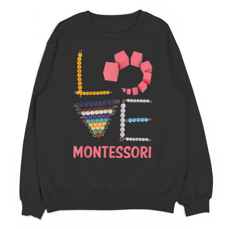 Love Montessori Education Math Teacher Unisex Sweatshirt