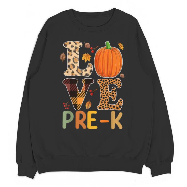 Love Pre-k Teacher Shirts Autumn Fall Pumpkin Fall Leopard Unisex Sweatshirt