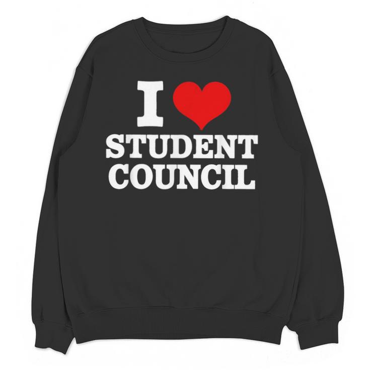 I Love Student Council Student Teacher Unisex Sweatshirt