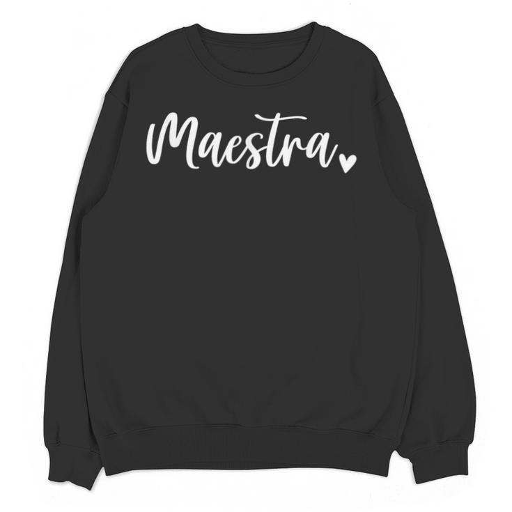 Maestra Cute Bilingual Spanish Teacher Unisex Sweatshirt