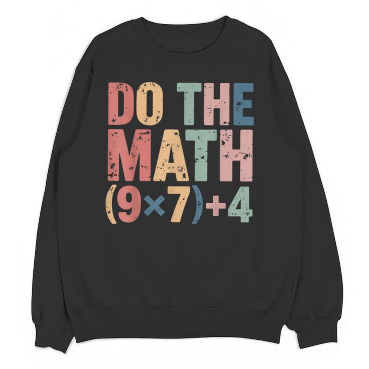Do The Math 67 Meme Six Seven Teacher Unisex Sweatshirt