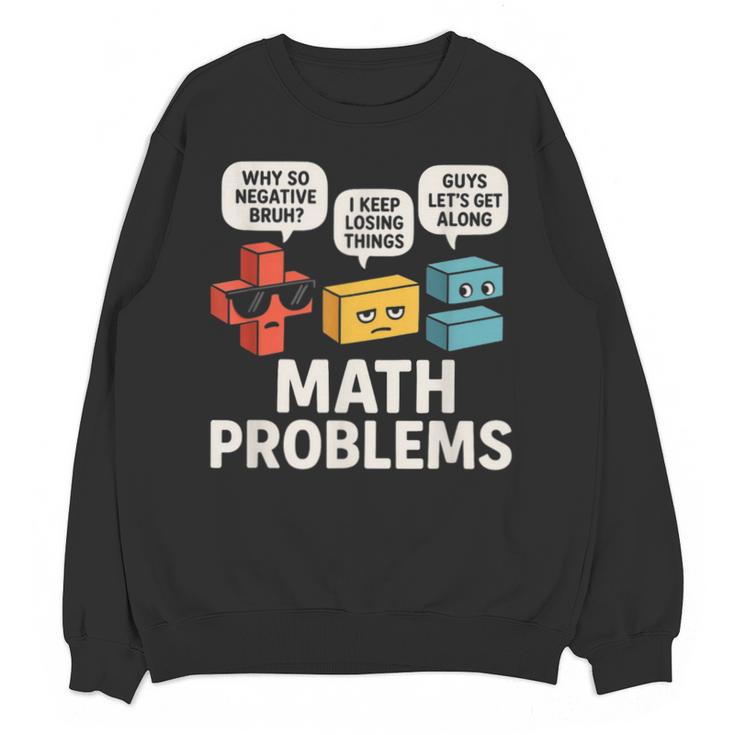 Math Problems Symbols Teacher Back To School Girl Boy Unisex Sweatshirt