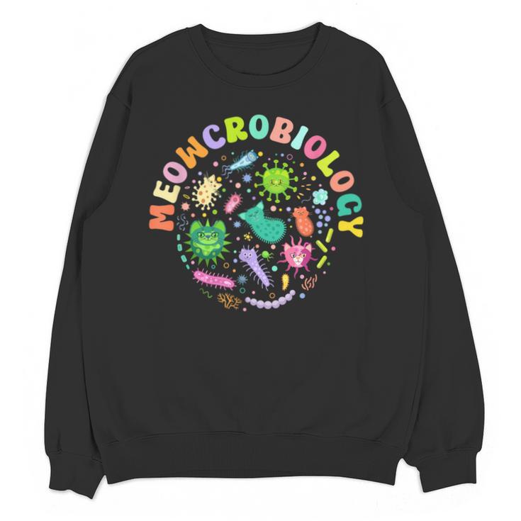 Meowcrobiology Cats Microbiology Science Teacher Unisex Sweatshirt