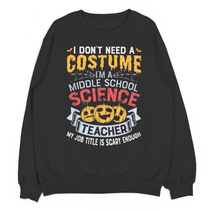 Middle School Science Teacher Halloween Costume For Men Women Unisex Sweatshirt
