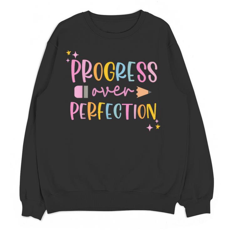 Motivational Progress Over Perfection Back To School Teacher Unisex Sweatshirt