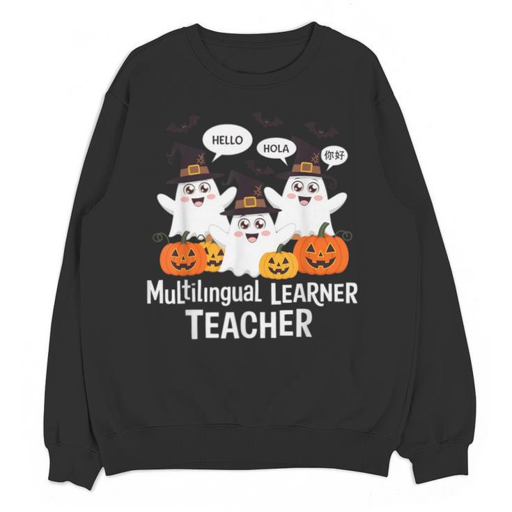 Multilingual Learner Teacher Spooky Halloween ESL Teacher Unisex Sweatshirt