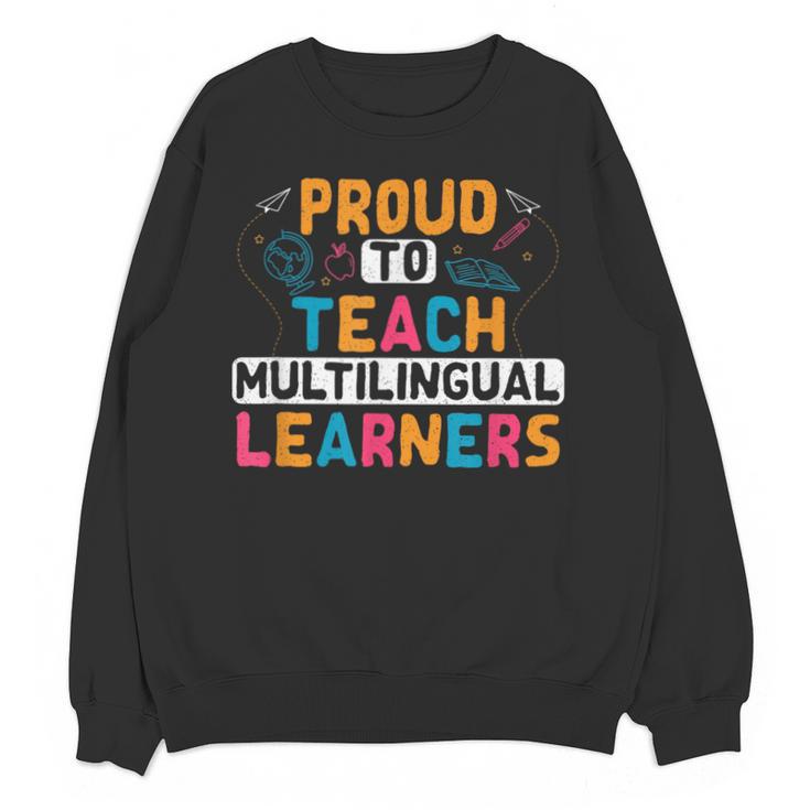 Multilingual Teacher Linguist Language ESL Teaching Unisex Sweatshirt
