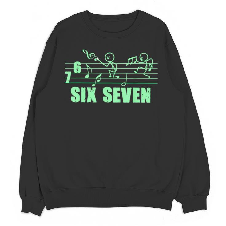 Musical 67 Music Meme Slang Six Seven Music Teacher Unisex Sweatshirt