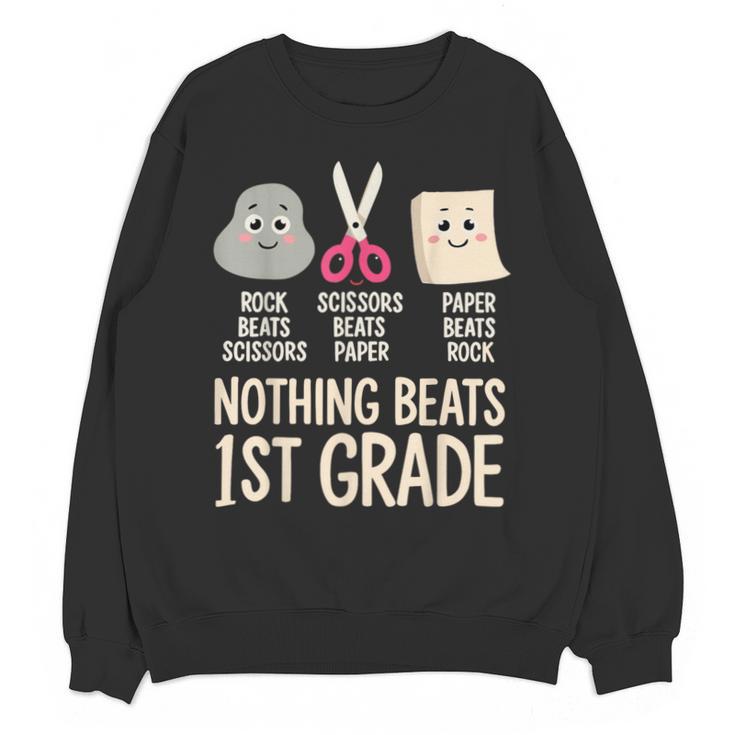 Nothing Beats 1st Grade Back To School Kids Teachers Unisex Sweatshirt