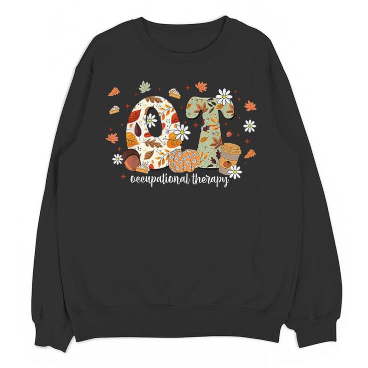Occupational Therapy Fall Autumn Pumpkin Flower OTA Teacher Unisex Sweatshirt