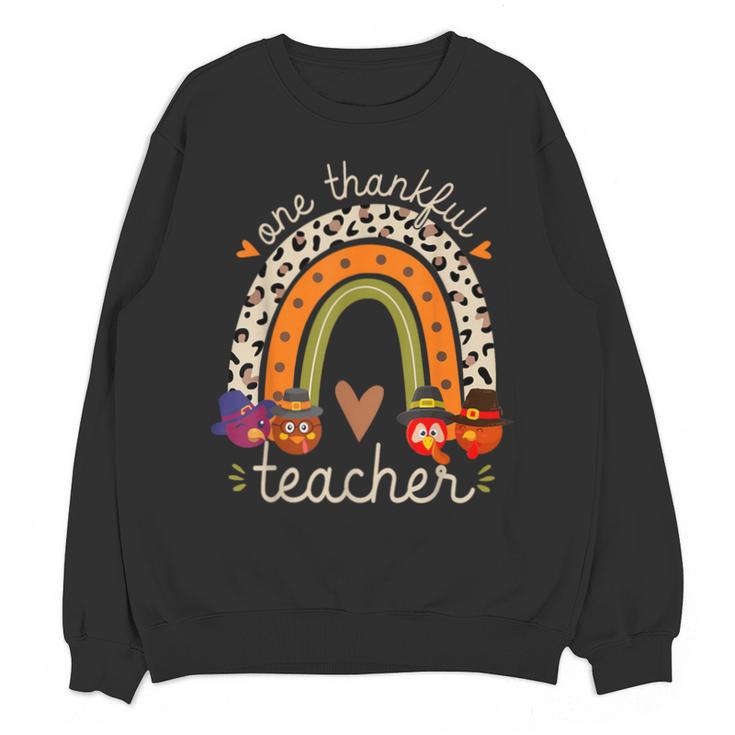 One Thankful Teacher Thanksgiving Turkey Rainbow Fall Unisex Sweatshirt