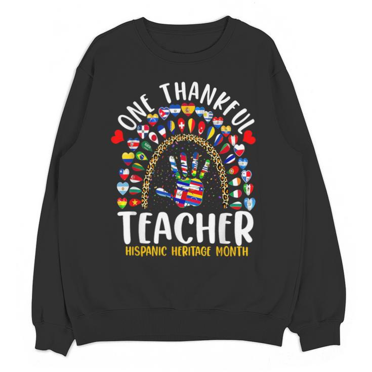 Hispanic Heritage Month One Thankful Teacher Rainbow Unisex Sweatshirt