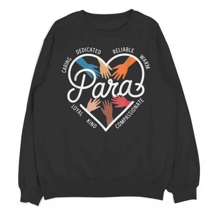 Para Heart Paraprofessional Teacher Paraeducator Unisex Sweatshirt