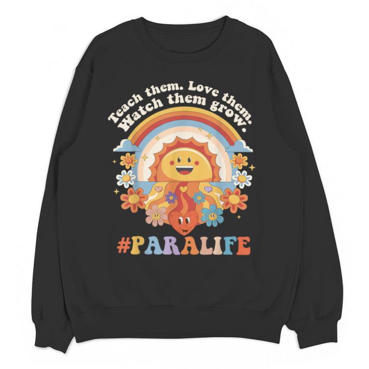 Paraprofessional Para Life Sun Flower Teacher Back To School Unisex Sweatshirt