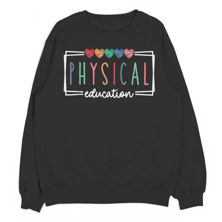 Physical Education PE Teacher Phys Ed Student Graduation Unisex Sweatshirt