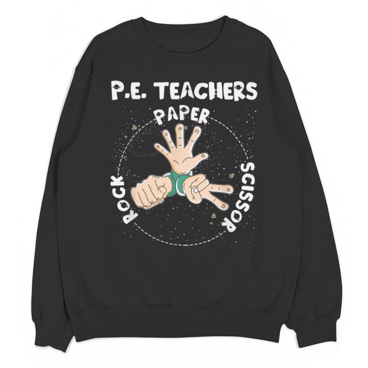 Physical Education PE Teacher Rock Paper Scissor Unisex Sweatshirt