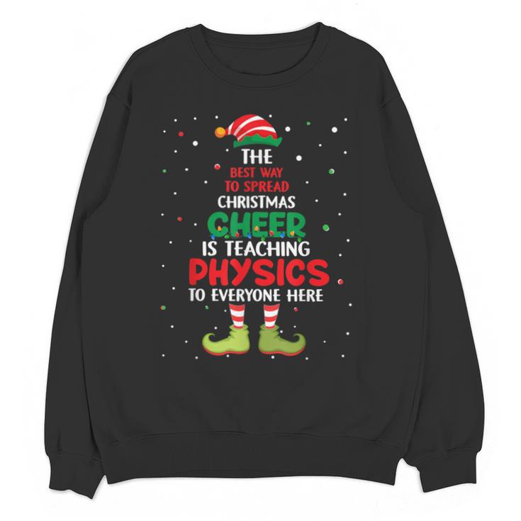 Physics Teacher Christmas Elf Christmas Cheer Unisex Sweatshirt