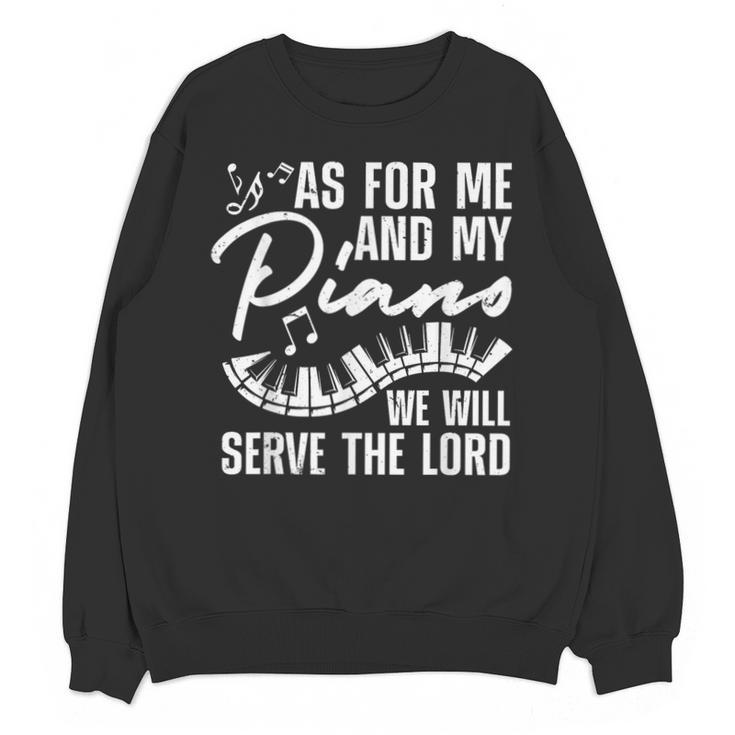 Piano Player Art For Men Women Pianist Piano Teacher Unisex Sweatshirt