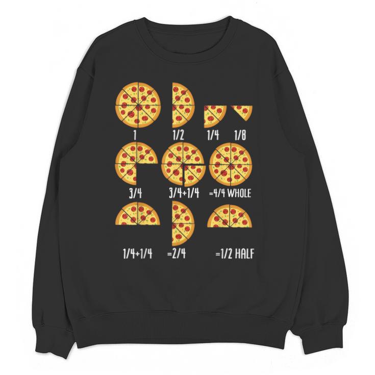 Pizza Slice Fraction Math Teacher Back To School Educational Unisex Sweatshirt