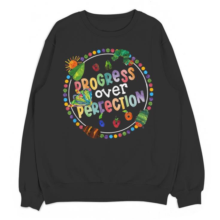 Progress Over Perfection Caterpillar Back To School Teacher Unisex Sweatshirt