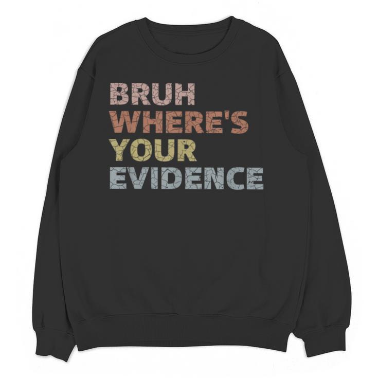 Prove It Cite Your Evidence English Teachers Day Unisex Sweatshirt
