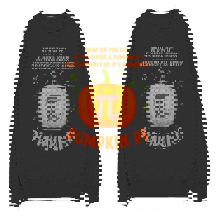 Pumpkin Pie Pi Math Teacher Shirt Halloween Men Adult Unisex Sweatshirt