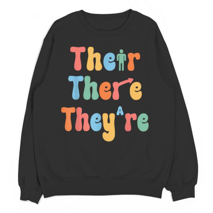 There Their They'Re English Class Grammar Joke Teacher Unisex Sweatshirt