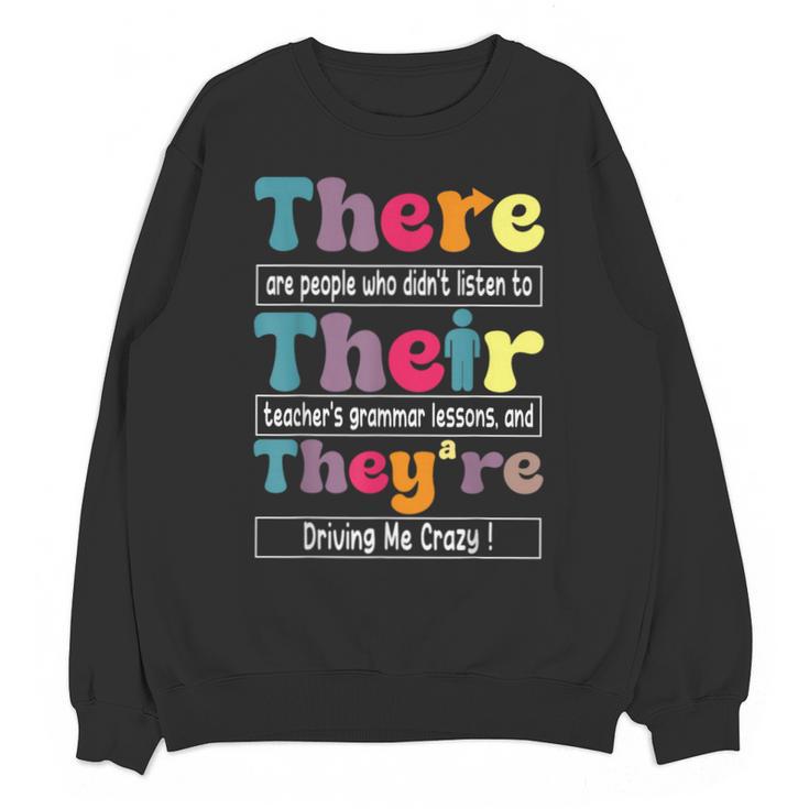 There Their They'Re English Teacher Grammar Memes Unisex Sweatshirt