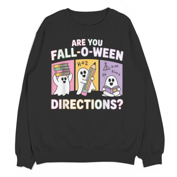 Retro Are You Fall O Ween Directions Teacher Halloween Ghost Unisex Sweatshirt