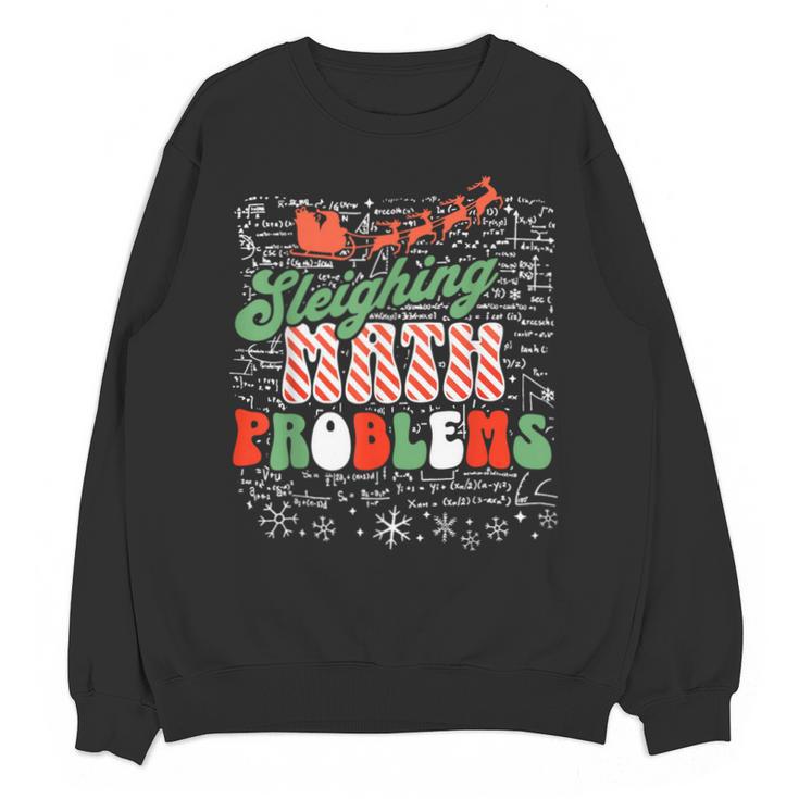 Retro Sleighing Math Problems Santa Math Teacher Christmas Unisex Sweatshirt