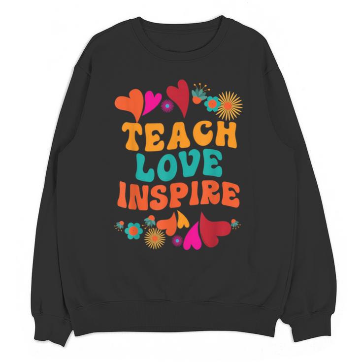 Retro Teach Love Inspire Back To School Teachers Unisex Sweatshirt
