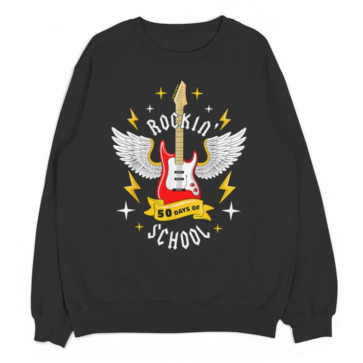 Rockin 50 Days Of School 50th Day Of School Teacher Student Men Women Girls Kids Unisex Sweatshirt