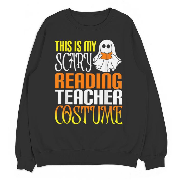 This Is My Scary Reading Teacher Costume Halloween School Unisex Sweatshirt