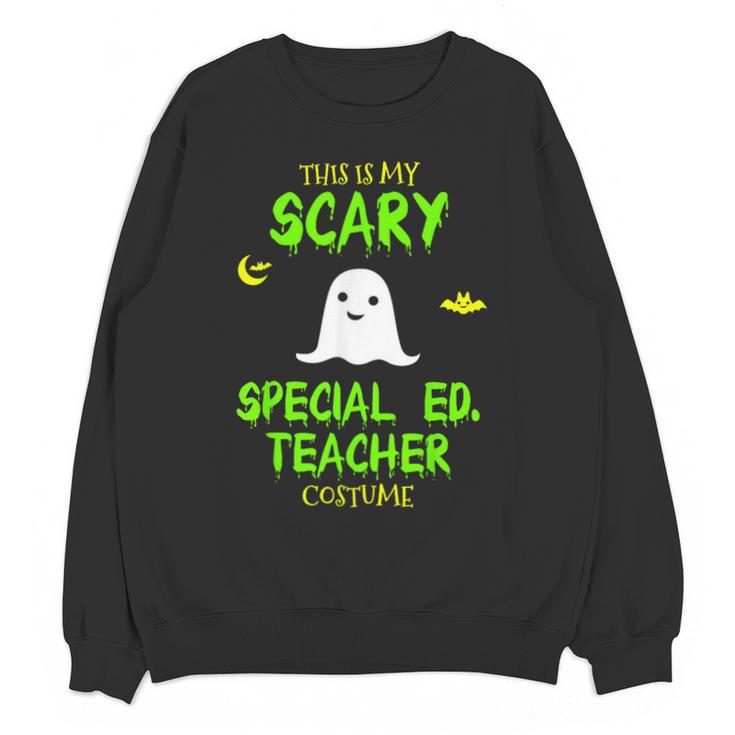 Scary Special Education Ed Teacher Costume Halloween Easy Unisex Sweatshirt