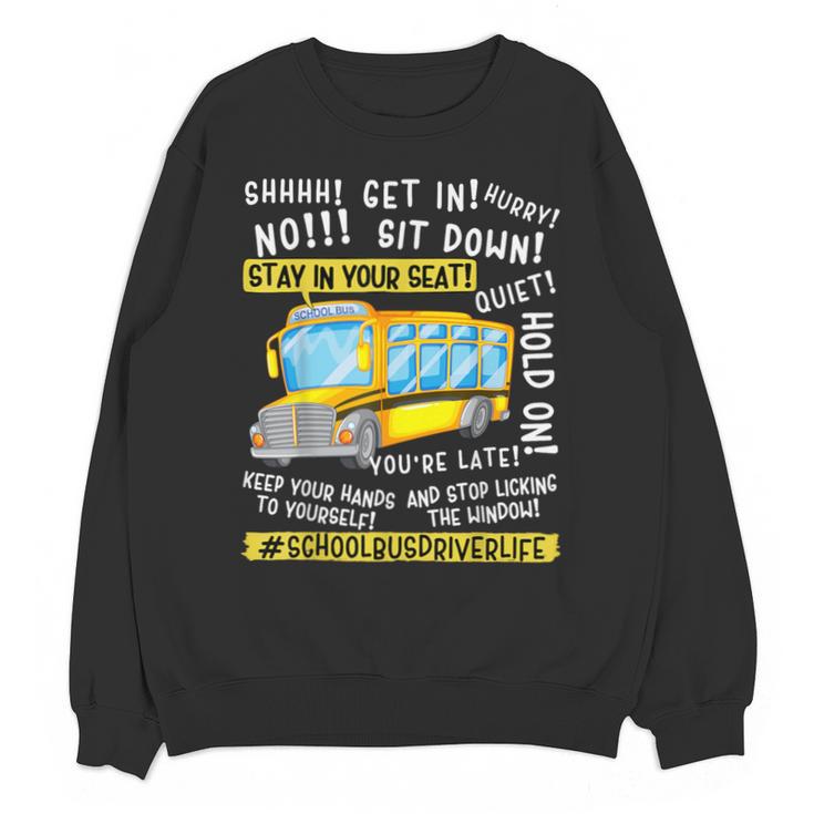 School Bus Driver Life Last Day Of School Teacher Kids Unisex Sweatshirt