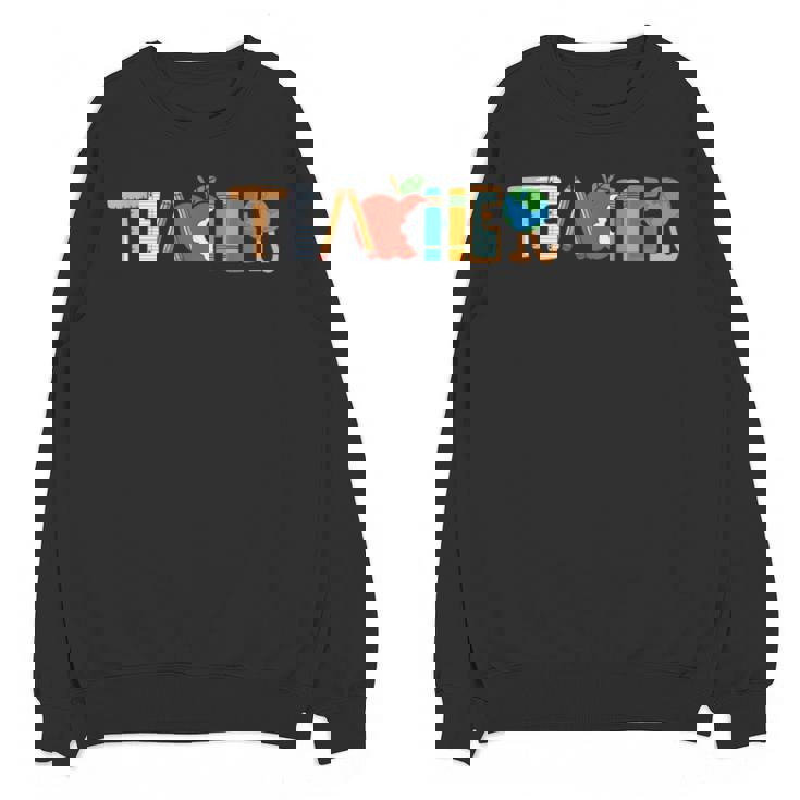 School Teacher Men And Women Back To School Teachers Unisex Sweatshirt