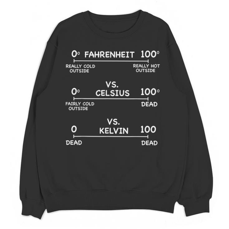 Science Teacher Engineering Temperature Scales Fahrenheit Vs Celsius Vs Kelvin Humorous -Adults - Small Short Sleeve Modern V-Neck Cotton Blend Machine Wash Unisex Sweatshirt